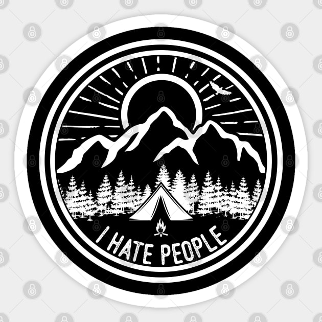 I Hate People Camping Shirt Sticker by trendingoriginals